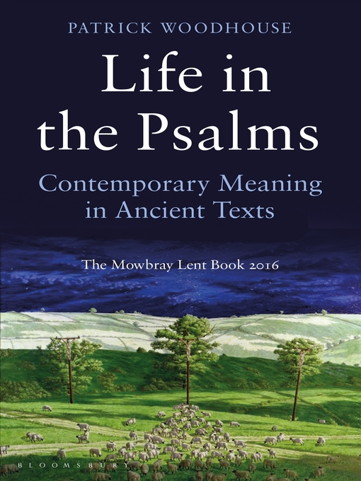 Title details for Life in the Psalms by Patrick Woodhouse - Available